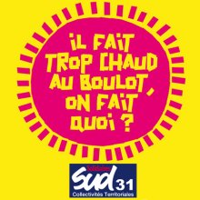 SUD Collectivités Territoriales de la Haute-Garonne : Les risques du travail en pleine chaleur