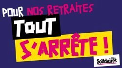 SUD Collectivités Territoriales de la Haute-Garonne : A partir du 7 mars - Pour nos retraites tout s'arrête !