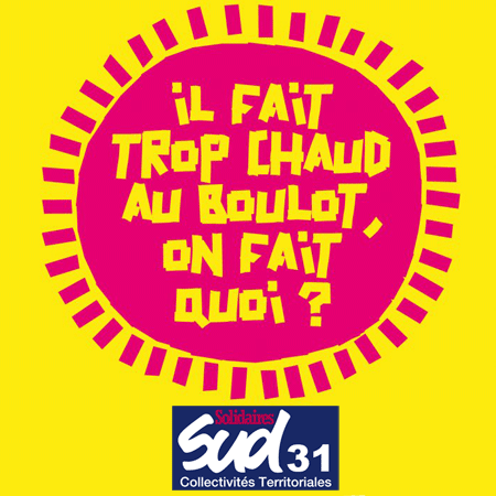 SUD Collectivités Territoriales de la Haute-Garonne : Les risques du travail en pleine chaleur