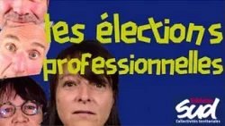 SUD Collectivités Territoriales de la Haute-Garonne : Les élections professionnelles - 5 min pour comprendre